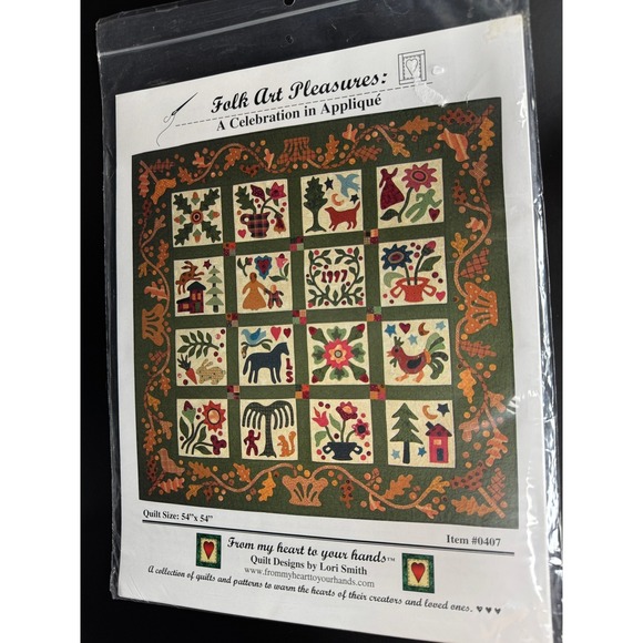 From My Heart to Your Hands Other - NEW Folk Art Pleasures A Celebration in Applique Quilt Designs Lori Smith #0407